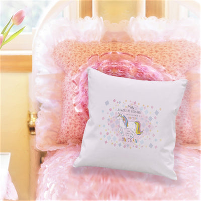 Always Be A Unicorn Cushion