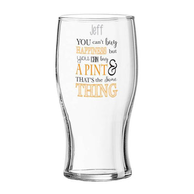 Can't Buy Happiness... Tulip Pint Glass