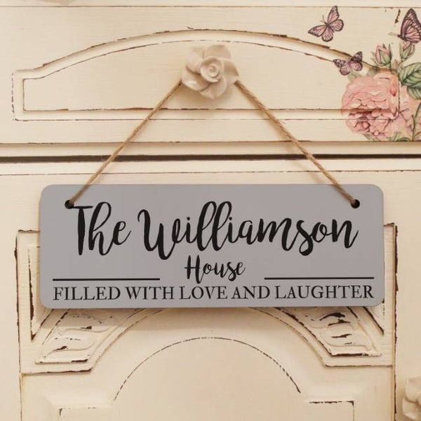 Filled with love & Laughter Hanging Sign